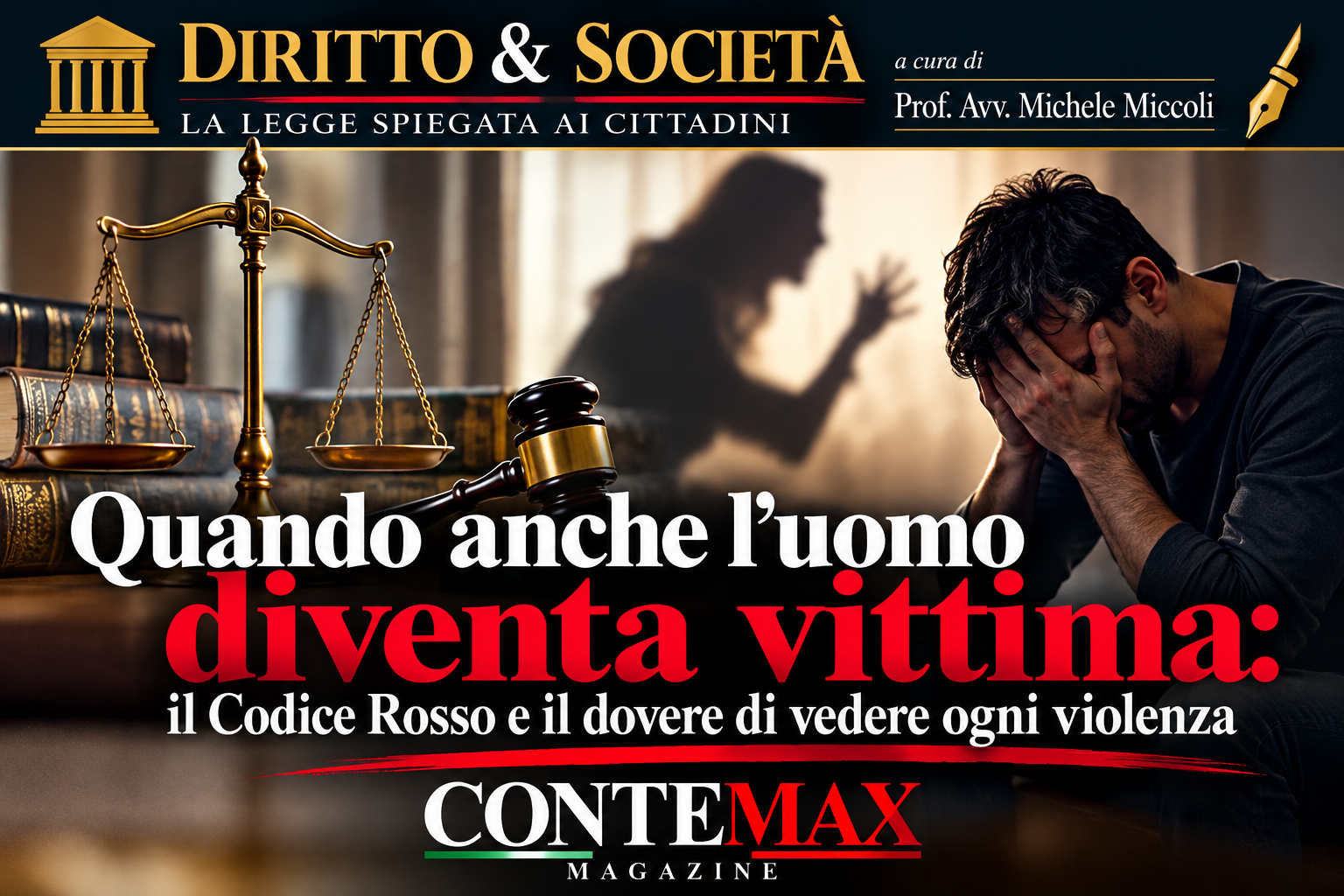 Codice Rosso e violenza sugli uomini: la tutela delle vittime nella rubrica Diritto e Società del Prof. Avv. Michele Miccoli